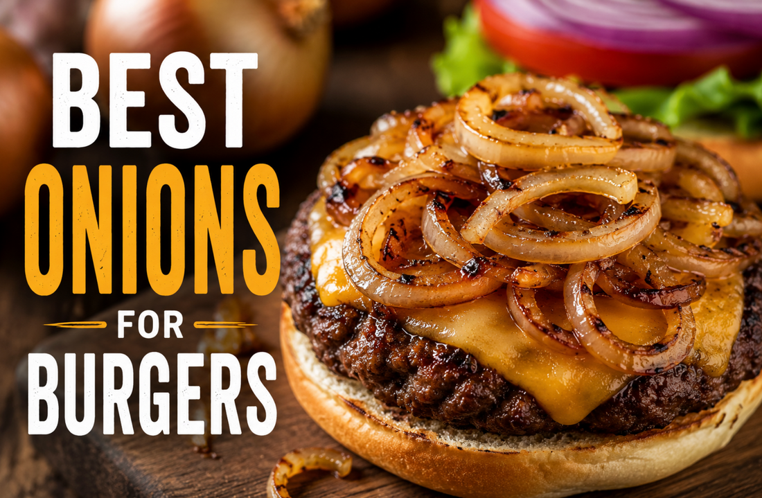 Best Onions for Burgers: The Ultimate Guide to Choosing the Perfect Onion