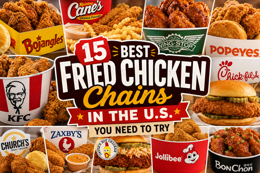 Top 15 Best Fried Chicken Chains in the U.S. You Need to Try