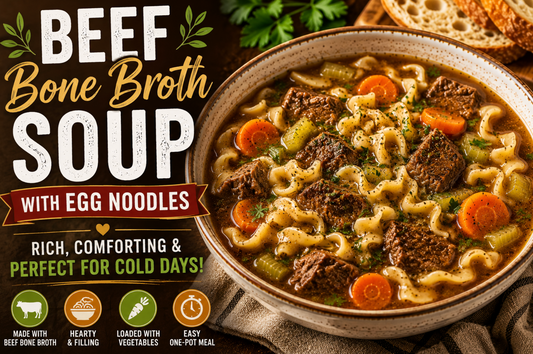 Beef Bone Broth Soup with Egg Noodles Recipe – Cozy Hearty Fall Meal