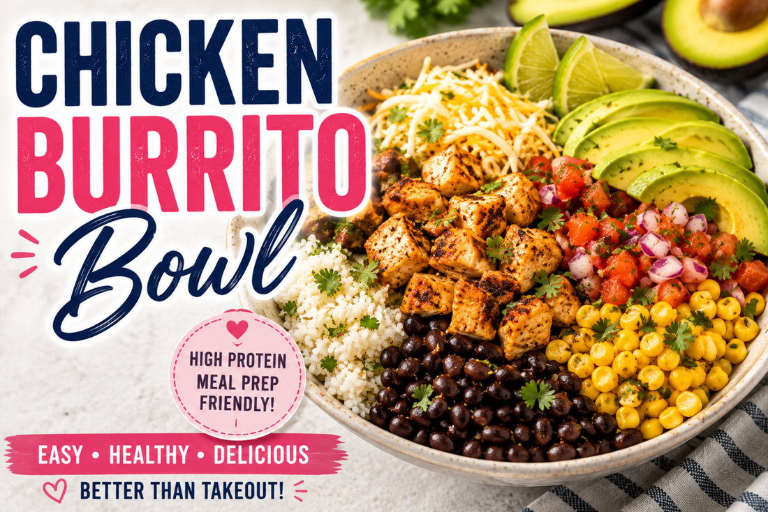 Easy Mexican Chicken Burrito Bowl Recipe (Rice Bowl Dinner Idea)